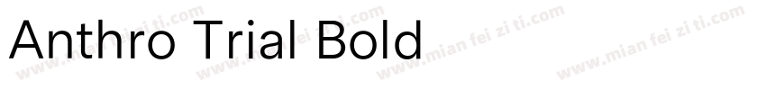 Anthro Trial Bold字体转换